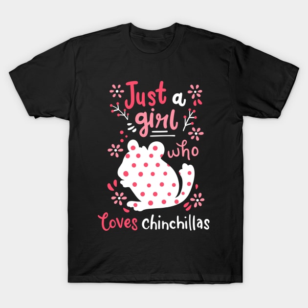 Chinchilla Chinchilla Lover T-Shirt by CreativeGiftShop